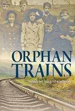 Orphan Trains: Taking the Rails to a New Life