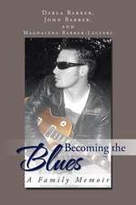 Becoming the Blues