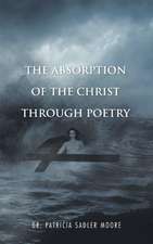 The Absorption of the Christ Through Poetry