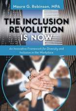 The Inclusion Revolution Is Now