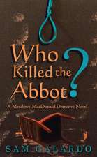 Who Killed the Abbot?: A Meadows-MacDonald Detective Novel