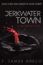 Jerkwater Town