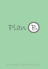 Plan B