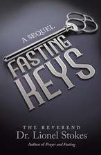 Fasting Keys: A Sequel