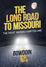 The Long Road to Missouri