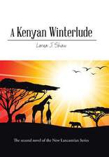 A Kenyan Winterlude