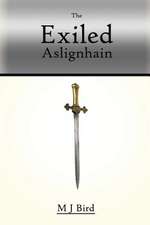 The Exiled Aslignhain