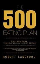 The 500 Eating Plan