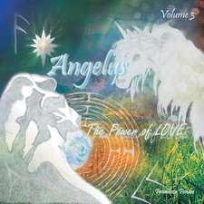 Angelus Volume 3