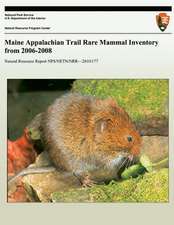 Maine Appalachian Trail Rare Mammal Inventory from 2006-2008