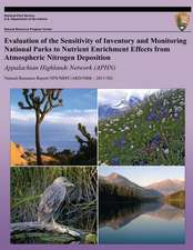 Evaluation of the Sensitivity of Inventory and Monitoring National Parks to Nutrient Enrichment Effects from Atmospheric Nitrogen Deposition