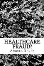 Healthcare Fraud?