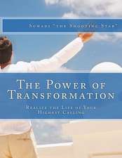 The Power of Transformation