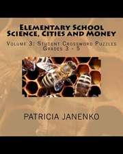 Elementary School Science, Cities and Money