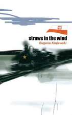 Straws in the Wind