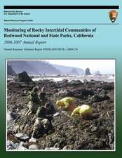 Monitoring of Rocky Intertidal Communities of Redwood National and State Parks, California 2006-2007 Annual Report