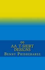 99 AA T-Shirt Designs