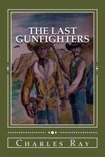 The Last Gunfighters