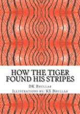 How the Tiger Found His Stripes