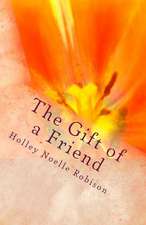 The Gift of a Friend