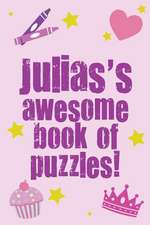 Julia's Awesome Book of Puzzles!