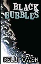 Black Bubbles