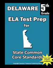 Delaware 5th Grade Ela Test Prep