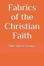 Fabrics of the Christian Faith