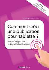 Comment Creer Une Publication Pour Tablette ? Avec Indesign Cs6/CC Et Digital Publishing Suite