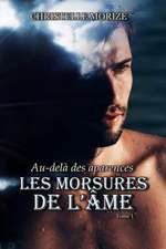 Les Morsures de L'Ame