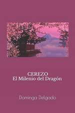 Cerezo El Milenio del Dragon