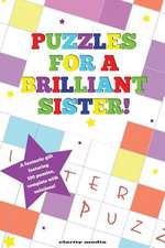 Puzzles for a Brilliant Sister