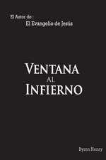 Ventana Al Infierno