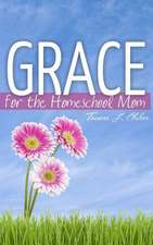 Grace for the Homeschool Mom