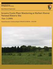 Invasive Exotic Plant Monitoring at Herbert Hoover National Historic Site Year 2 (2009)