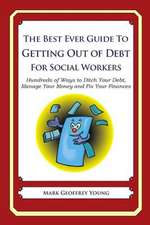 The Best Ever Guide to Getting Out of Debt for Social Workers