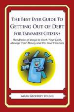 The Best Ever Guide to Getting Out of Debt for Taiwanese Citizens