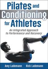 Pilates and Conditioning for Athletes – An Integrated Approach to Performance and Recovery