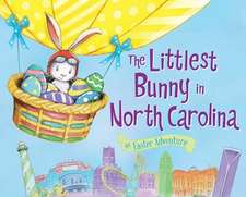 The Littlest Bunny in North Carolina: An Easter Adventure