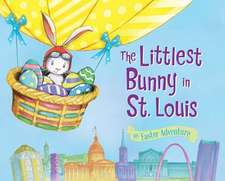 The Littlest Bunny in St. Louis: An Easter Adventure