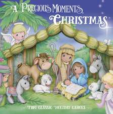 A Precious Moments Christmas: Two Classic Holiday Carols