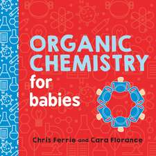 Organic Chemistry for Babies