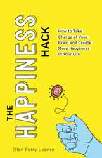 The Happiness Hack