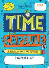 Time Capsule: A Seriously Awesome Journal