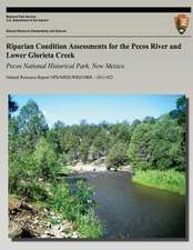 Riparian Condition Assessments for the Pecos River and Lower Glorieta Creek