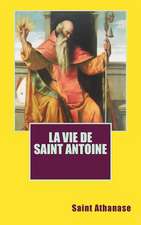 La Vie de Saint Antoine