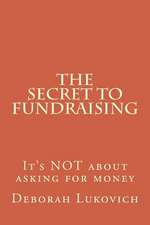 The Secret to Fundraising