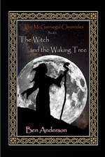 The Witch and the Waking Tree