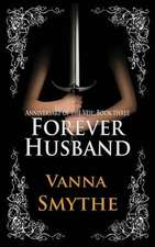 Forever Husband (Anniversary of the Veil, Book 3)