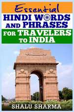 Essential Hindi Words and Phrases for Travelers to India